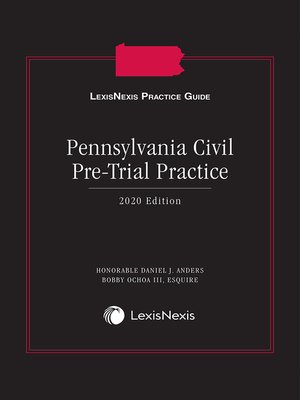 cover image of LexisNexis Practice Guide: Pennsylvania Civil Pre-Trial Practice